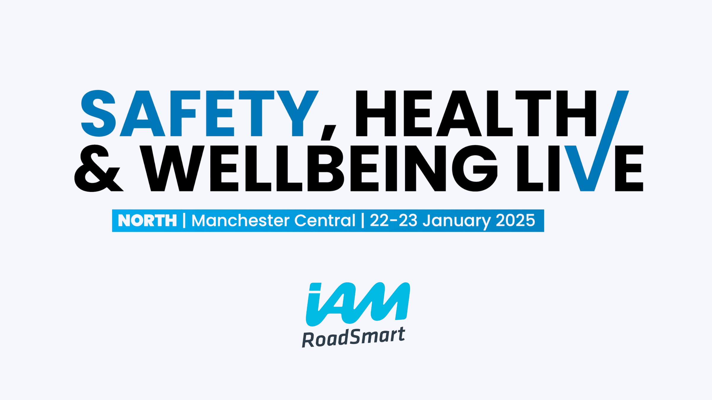 Safety, Health and Wellbeing LIVE (North) banner